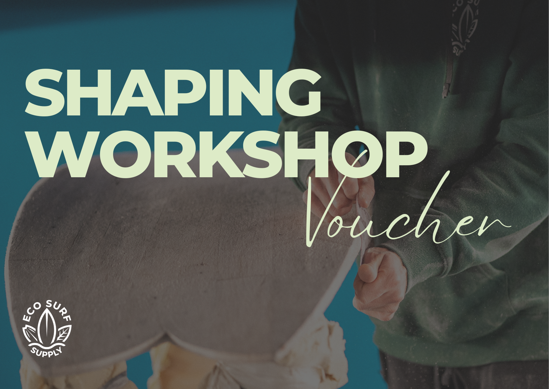 Surfboard Shaping Workshop Voucher
